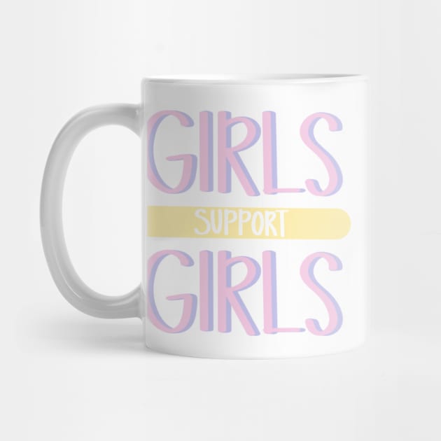Girls Support Girls by notastranger
